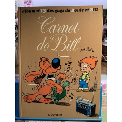 Album No 13 des gags de Boule et Bill - carnets de Bill De Roba